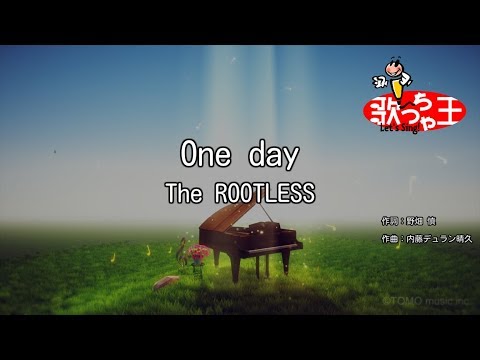 One Day 音域 The Rootless Hi Voice